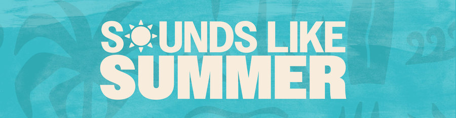 Sounds Like Summer