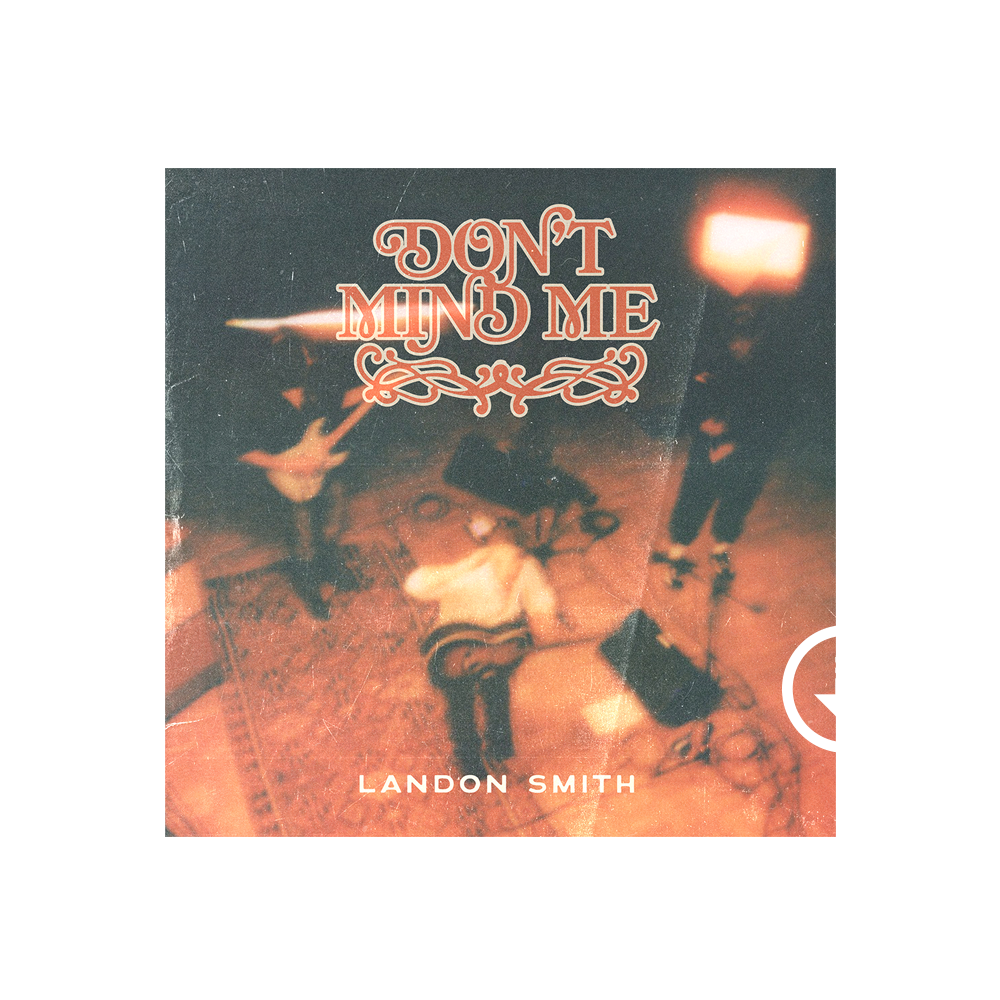 Landon Smith - Don't Mind Me Digital Download
