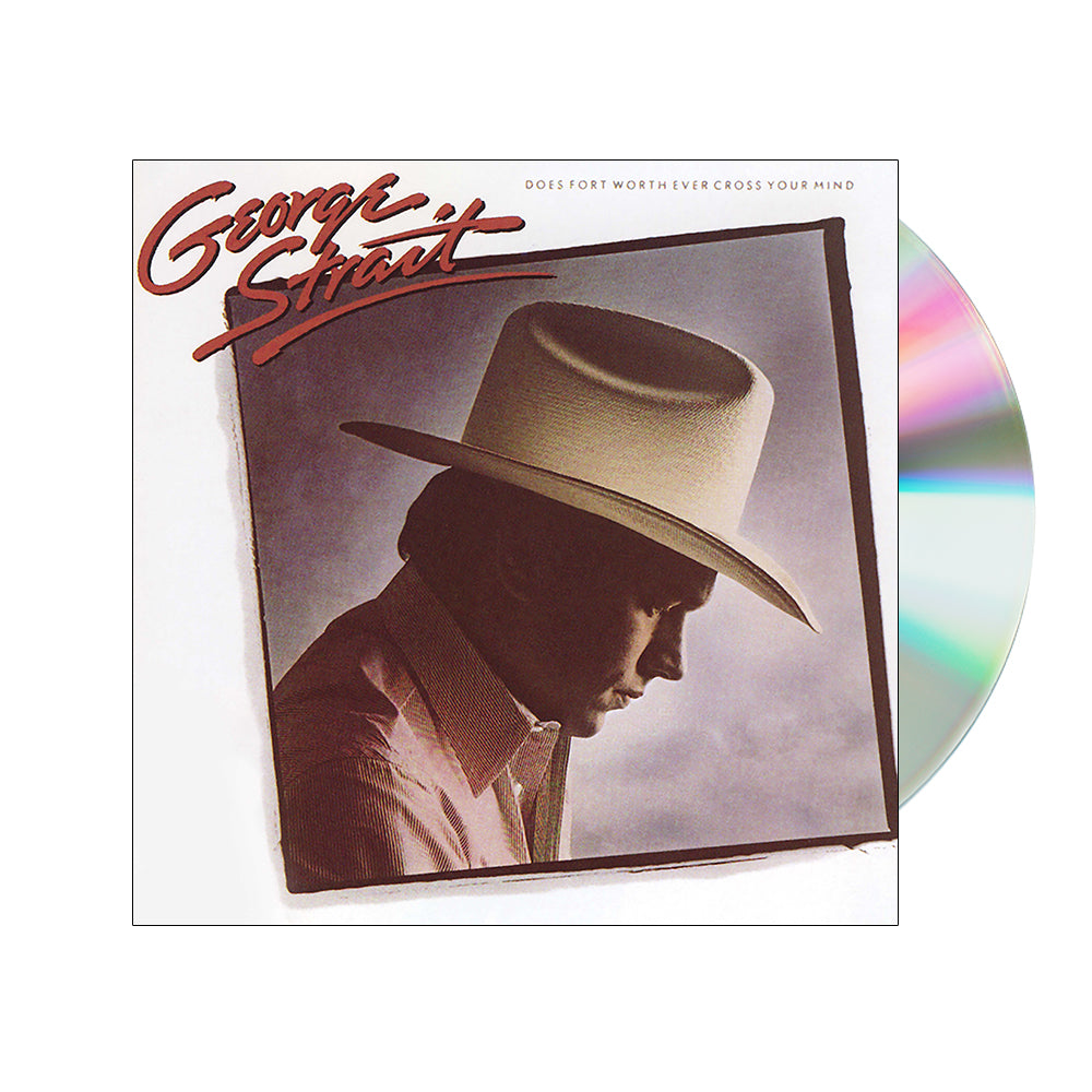 Does Fort Worth Ever Cross Your Mind CD